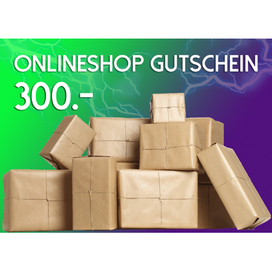 ONLINE SHOP Gutschein 300 Fr.